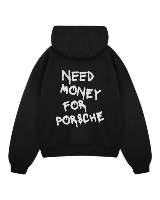 Need Money For Porsche Hoodie